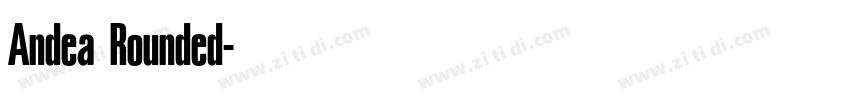 Andea Rounded字体转换